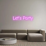 Custom Neon: Let's Party First Stop Signs Print